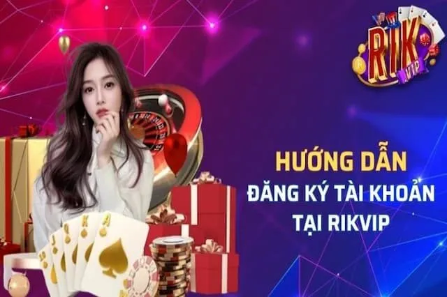 Đăng Ký 2 Hướng Dẫn Đăng Ký Tài Khoản Rikvip