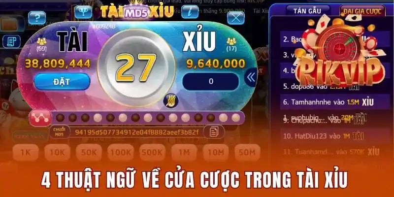 Các Thuật Ngữ Tài Xỉu Rikvip Quan Trọng Nhất Cần Biết 3 4 thuật ngữ về cửa cược trong tài xỉu Rikvip