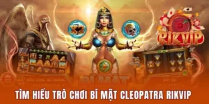 Bí mật Cleopatra Rikvip