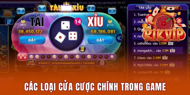 Các loại cửa cược chính trong game