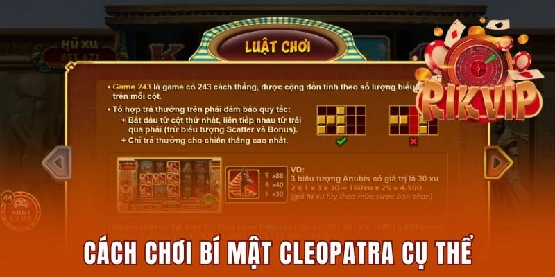 Siêu phẩm bí mật Cleopatra Rikvip và cách chơi chi tiết 2 Cách tham gia và hệ số thưởng cụ thể trong game