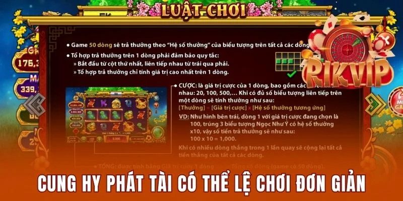 Cung Hỷ Phát Tài Rikvip - Thể Lệ Luật Chơi Cập Nhật 2025 2 Cung Hy Phát Tài có thể lệ chơi đơn giản
