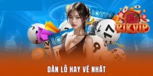 dàn lô hay về nhất