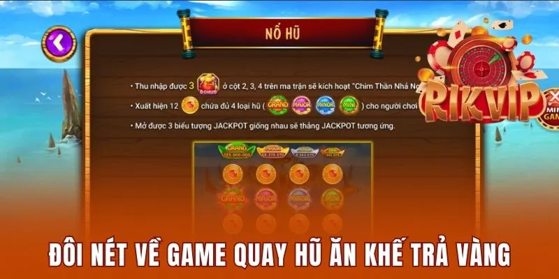 Đôi nét về game quay hũ ăn khế trả vàng