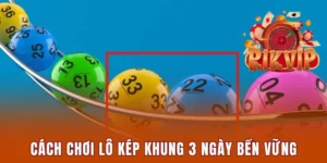 lô kép khung 3 ngày bền vững