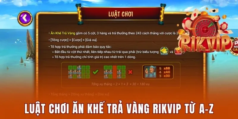 Luật chơi ăn khế trả vàng rikvip từ A-Z