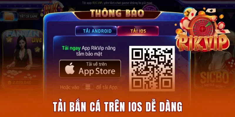 Tải Game Bắn Cá Điện Thoại - Chi Tiết Các Thao Tác Cơ Bản 2 Tải bắn cá trên iOS dễ dàng