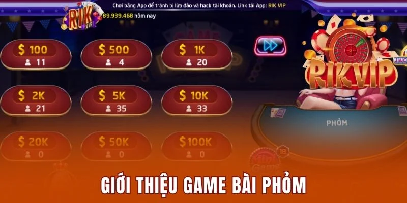 Phỏm Rikvip: Khám Phá Trò Chơi Bài Đầy Hấp Dẫn Và Thú Vị 1 Thông tin tổng quan về game Phỏm Rikvip